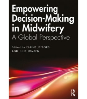 Routledge ebook Empowering Decision-Making in Midwifery
