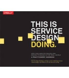 O'Reilly Media ebook This Is Service Design Doing