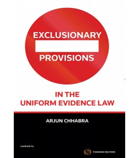Thomson Reuters eBook Exclusionary Provisions in the Uniform Evidence Law