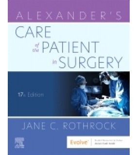 Elsevier Alexander's Care of the Patient in Surgery 17E