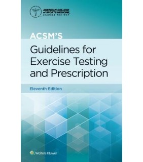 Lippincott Williams & Wilkins USA ACSM's Guidelines for Exercise Testing and Prescription