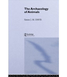 Routledge ebook The Archaeology of Animals