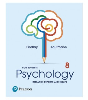 Pearson Education How to Write Psychology Research Reports and Essays 8E