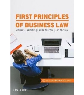 Oxford University Press First Principles of Business Law 10E