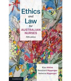 Cambridge University Press ebook Ethics and Law for Australian Nurses 5E