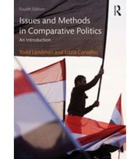 Issues and Methods in Comparative Politics - EBOOK