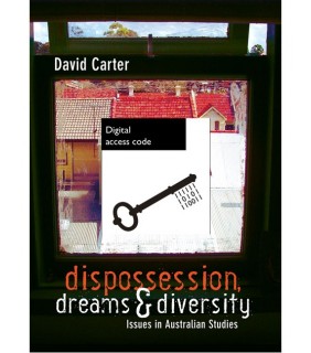 Dispossession, Dreams and Diversity: Issues in Austral - EBOOK