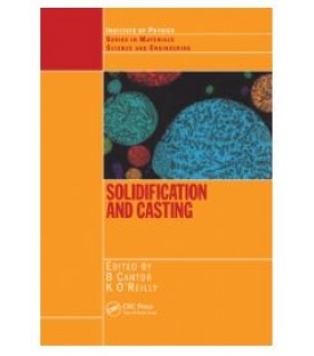 CRC Press ebook Solidification and Casting: