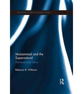 Routledge ebook Muhammad and the Supernatural