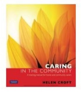 Pearson Australia ebook Caring in the Community: A training manual for home an