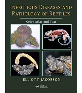 CRC Press ebook Infectious Diseases and Pathology of Reptiles