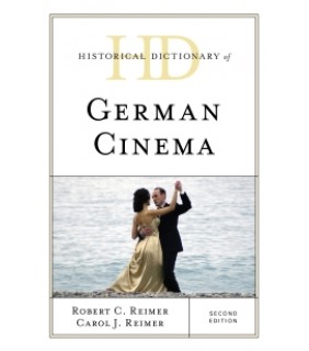 Rowman & Littlefield Publishers ebook Historical Dictionary of German Cinema