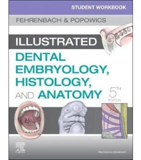 Elsevier Australia Student Workbook for Illustrated Dental Embryology, Histolog