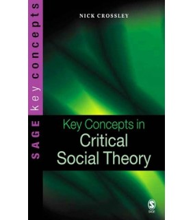 Sage Publications ebook Key Concepts in Critical Social Theory