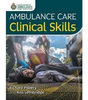 Class Professional Publishing Ambulance Care Clinical Skills