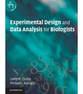 Experimental Design and Data Analysis for Biologists