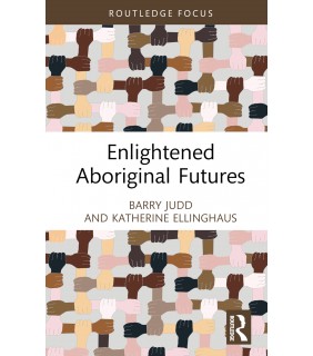 Routledge Enlightened Aboriginal Futures
