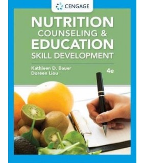 Cengage Learning Nutrition Counseling and Education Skill Development 4E