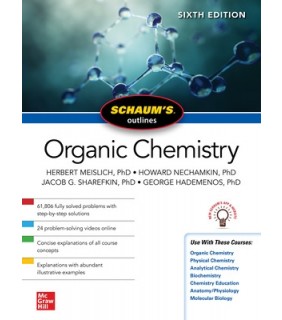 McGraw-Hill Education Schaum's Outline Of Organic Chemistry 6E