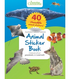 Australian Geographic Animal Sticker Book: Reefs and Grasslands