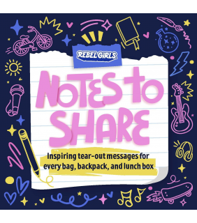 Dorling Kindersley Notes to Share: Inspiring Tear-Out Messages for Every Bag, B