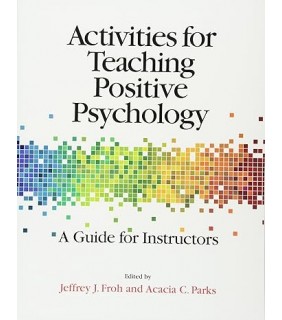 American Psychological Association Activities for Teaching Positive Psychology: A Guide for Ins