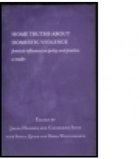 Home Truths About Domestic Violence: Feminist Influences on