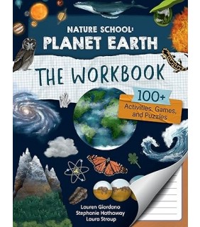 Quarry Books Nature School: Planet Earth: The Workbook: 100+ Activities,