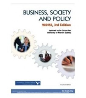 Pearson Australia ebook Business, Society and Policy 200158 (Custom Edition)