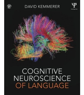 Psychology Press ebook Cognitive Neuroscience of Language