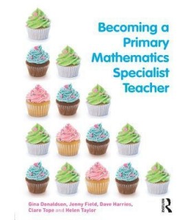 Routledge ebook Becoming a Primary Mathematics Specialist Teacher