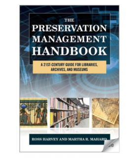 Rowman & Littlefield Publishers ebook The Preservation Management Handbook