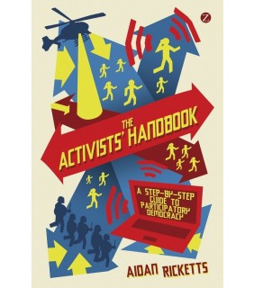 Zed Books The Activists' Handbook: A Step-by-Step Guide to Participato