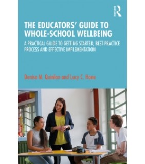 Routledge ebook The Educators’ Guide to Whole-school Wellbeing