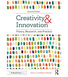 Routledge Creativity and Innovation: Theory, Research, and Practice
