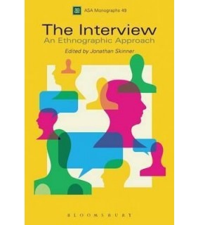 The Interview: An Ethnographic Approach - EBOOK