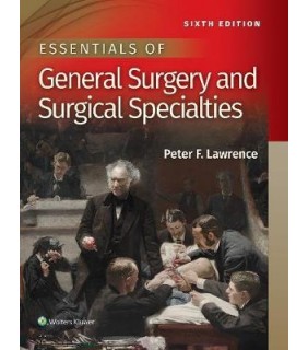 Lippincott Williams & Wilkins Essentials of General Surgery and Surgical Specialties