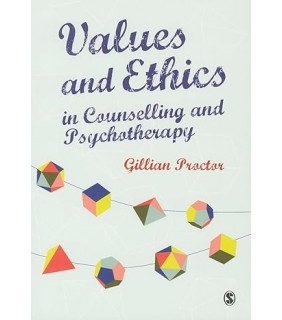 Sage Publications Ltd Values & Ethics in Counselling and Psychotherapy