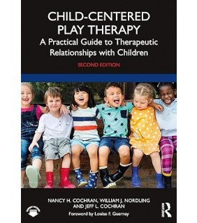 Routledge Child-Centered Play Therapy 2E