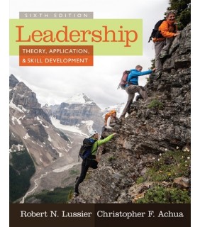 Leadership : Theory, Application, & Skill Development