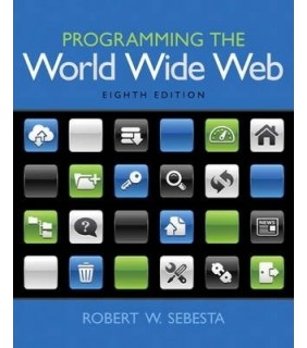 Pearson Education Programming the World Wide Web 8E