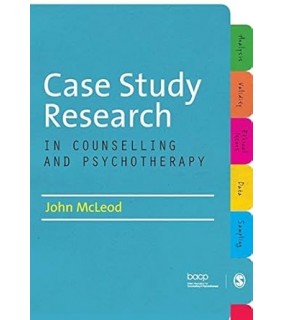 Sage Publications Ltd Case Study Research in Counselling and Psychotherapy