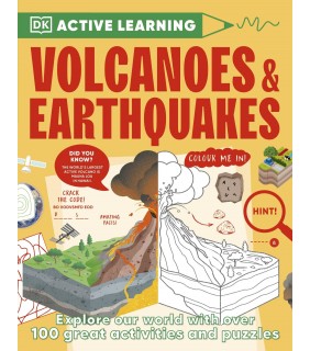 Dorling Kindersley Active Learning Volcanoes and Earthquakes: Over 100 Brain-Bo