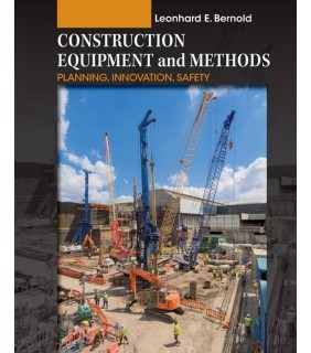 John Wiley & Sons ebook Construction Equipment and Methods: Planning, Innovation, Safety