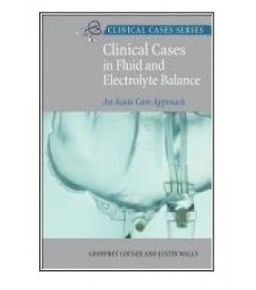 McGraw-Hill Education Australia ebook Clinical Cases In Fluid and Electrolyte Balance