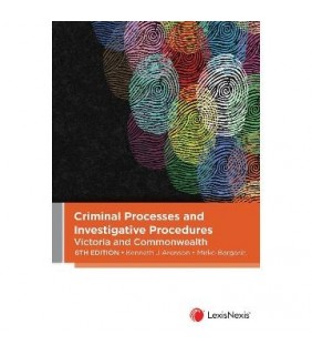 LexisNexis Australia Criminal Processes and Investigative Procedures 6E: Victoria