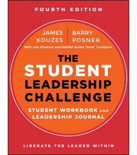 John Wiley & Sons The Student Leadership Challenge 4E: Student Workbook and Le