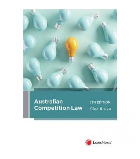 SPECIAL ORDER - LexisNexis Australia Australian Competition Law 5E