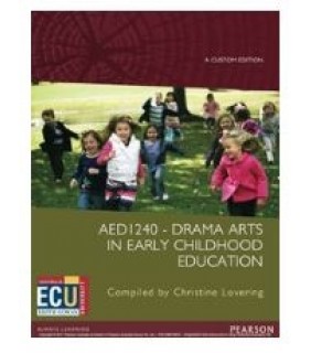 Pearson Education ebook Drama Arts in Early Childhood Education AED1240 (Custo