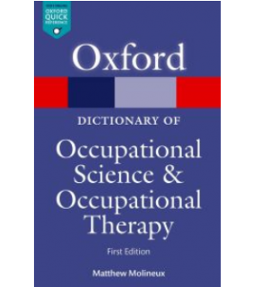 Oxford University Press UK ebook RENTAL 1YR A Dictionary of Occupational Science and Oc